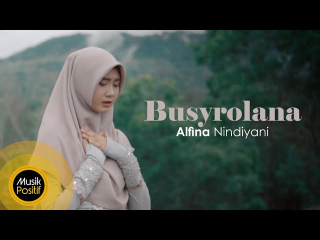 Alfina Nindiyani - Busyrolana (Music Video) class=