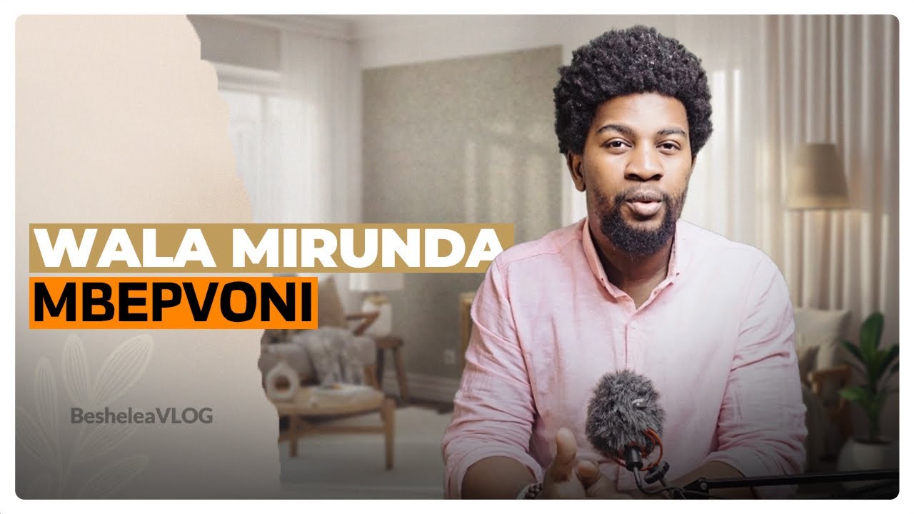 Wala Mirunda Mbepvoni Beshwa Husiuha | #BesheleaVLOG