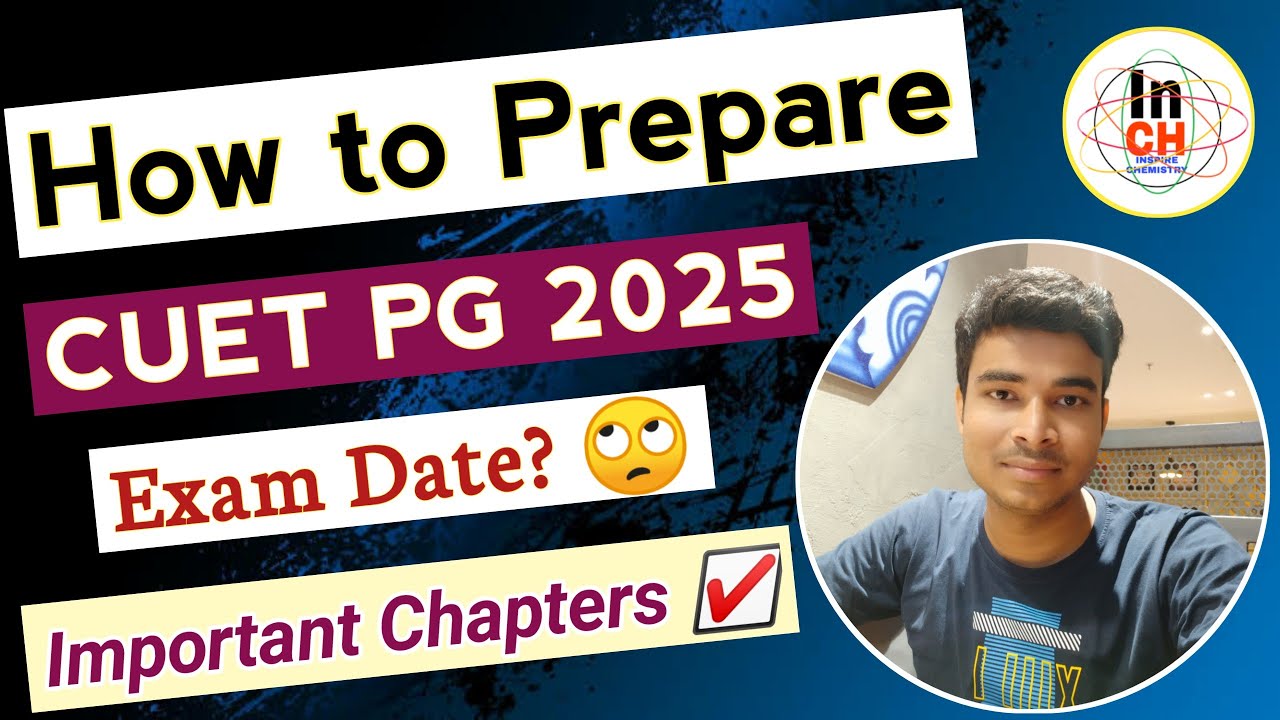 How to Prepare for CUET PG 2025 Exam? || Important Chapters 🕵 ...
