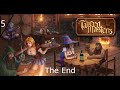 THE END! Tavern Master Part 5