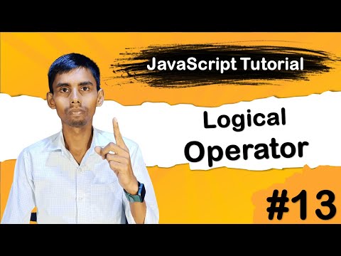 Logical Operator in JavaScript tutorial in Hindi for Beginners