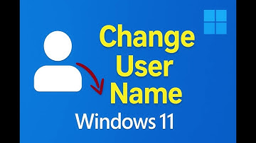 How to Change User Account Name in Windows 11 (Step by Step)
