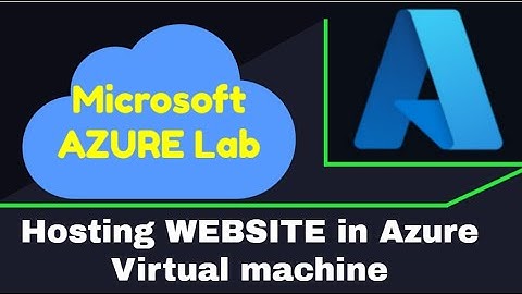 How to Host Website on IIS Web Server in AZURE virtual machine and connect over internet