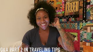 Q&A Part 2 In Traveling Tips