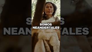 SOMOS NEANDERTALES #historia #curiosidadeshistoricas #datohistorico