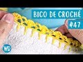 Bico de crochê para pano de prato #47 - Wagner Reis