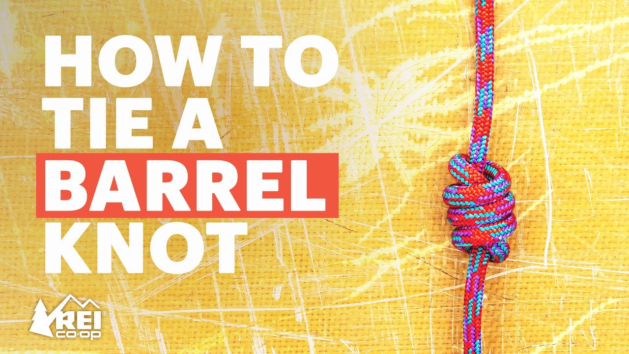 How to Tie a Barrel Knot 