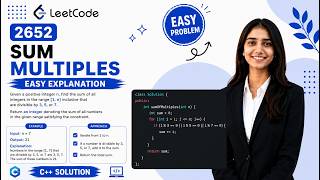 LeetCode 2652 - Sum Multiples | Easy C++ Solution 🚀