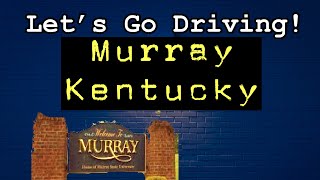 Let’s Go Driving: Murray KY