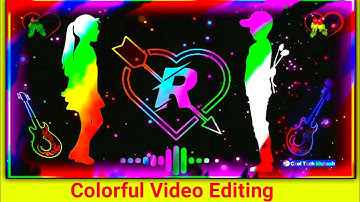 How to create colorful WhatsApp editing video | whatsApp status video | kinemaster editing ||