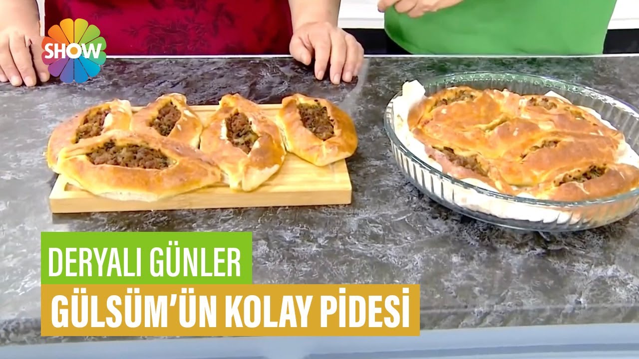 Gülsüm'ün Kolay Pidesi Tarifi | Deryalı Günler