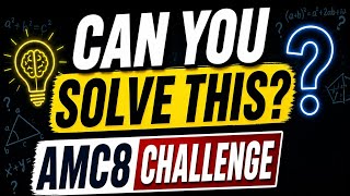  🔥 AMC8 Challenging Question | Olympiad Level Math Problem 🔥