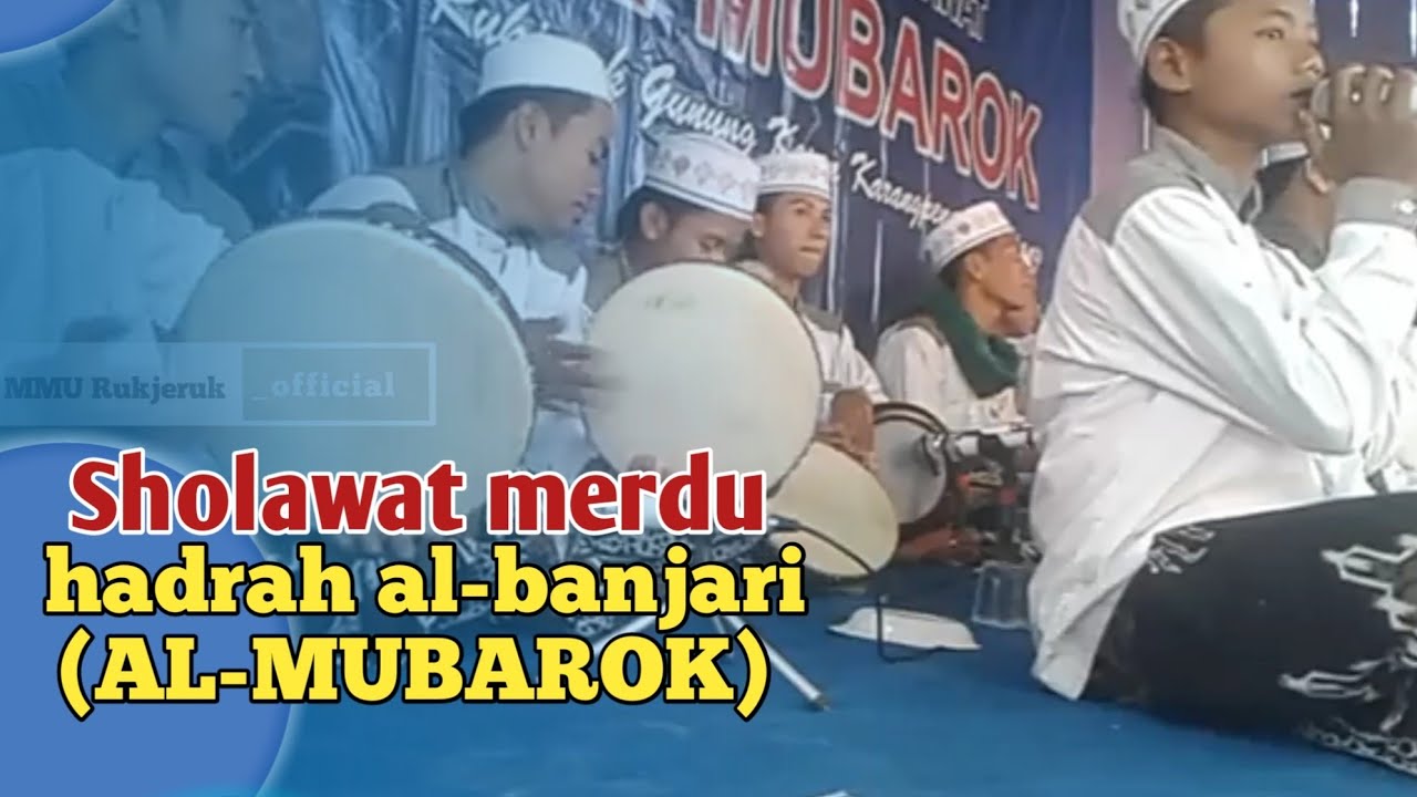 Ya rosulallah | suara merdu, hadrah(AL-MUBAROK) rukjeruk