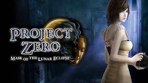 Project Zero : Mask of the Lunar Eclipse - Prelude & Phase 1