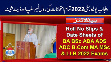 Roll Number Slips & Date Sheet of BA BSc ADA ADS ADC B.Com MA MSc LLB Exams 2022 | Punjab University