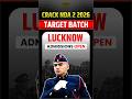 Crack NDA 2 2026 in First Attempt | Best NDA Academy in Lucknow  #nda #lws #shorts