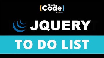 To Do List in jQuery | How to Create To Do List Using jQuery | jQuery Tutorial | jQuery | SimpliCode
