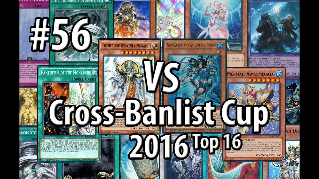 Yu-Gi-Oh! - Cross-Banlist Cup 2016 - #56 - Domain Monarchs (2015) vs. Atlanteans (2015)