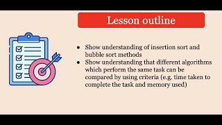 Year 13 Lesson 32 - Bubble Sort, Insertion Sort and Big O notation