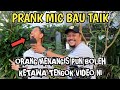 Naza bro prank mic bau taik nazabro