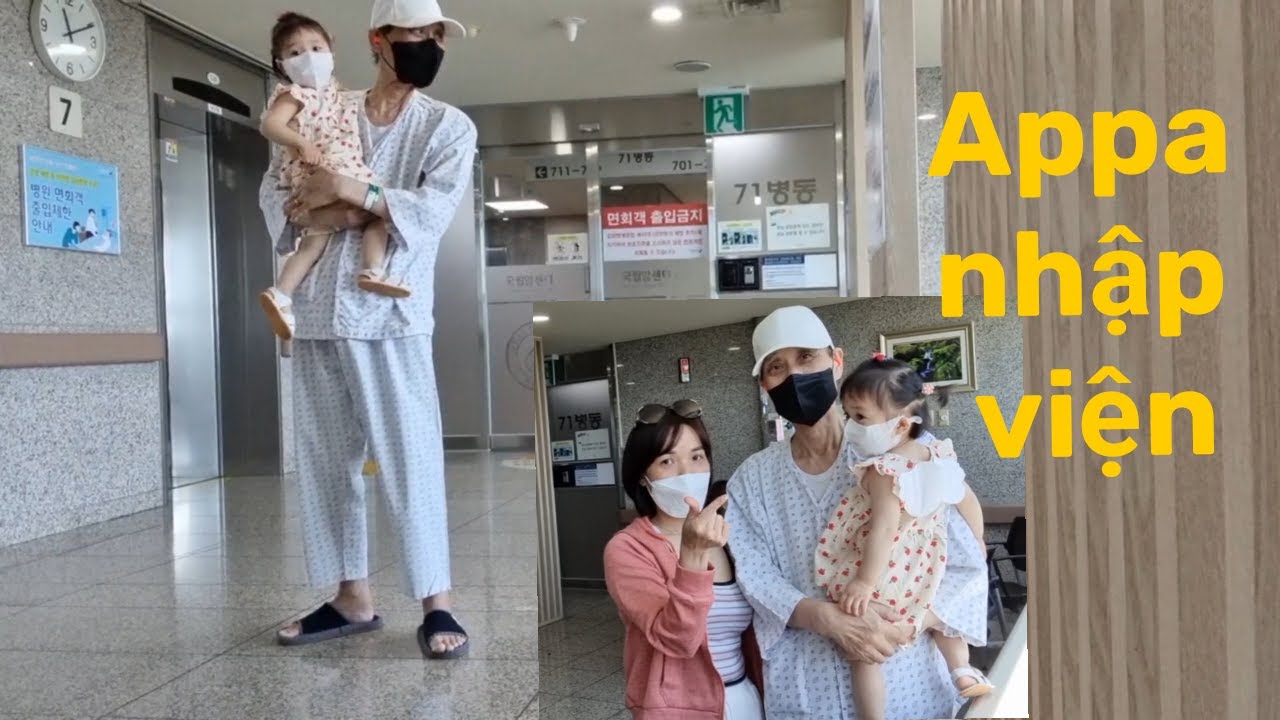 Đưa em bé đi thăm Ba ở bệnh viện. Hai Ba con gặp nhau ôm hôn thăm thiết