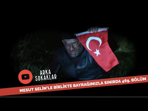 Mesut Selin'le Bayrağımızla Çok Duygusal 469. Bölüm