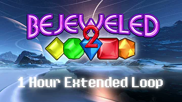 Bejeweled 2 Deluxe OST - Choose and Contemplate (1 Hour Extended Loop)