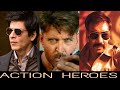 BOLLYWOOD ACTION HEROES - HRITHIK ROSHAN / SHAH RUKH KHAN / AJAY DEVGN