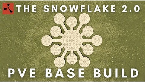 RUST PvE Base Build | The Snowflake 2.0