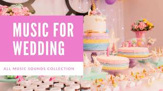 Music for Wedding Background Music No Ads (No Copyright)