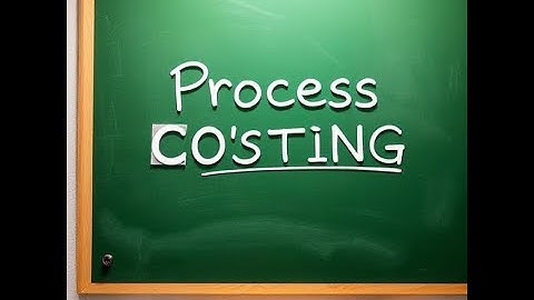 ACCA MA1-- LECTURE#16 --- Process Costing (Pashto)