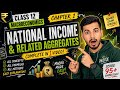 Class 12 Macroeconomics Chapter 1 💸 | National Income &amp; Aggregates in 1 Video 🔥