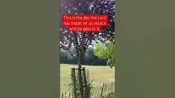 Thumbnail of This is the day that the Lord has made; let us rejoice and be glad in it.” (Psalm 118:24)