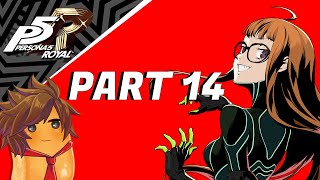 Persona 5 Royal | Part 14