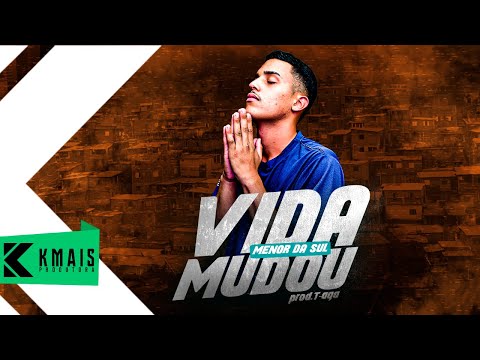 Menor da Sul - Vida Mudou (Áudio Oficial) Prod. T-aga