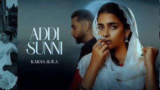 Addi Sunni Full Video | Karan Aujla | Backthefu*up | Take10 Records