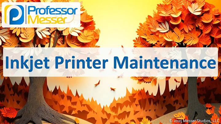Inkjet Printer Maintenance - CompTIA A+ 220-1201 - 3.8