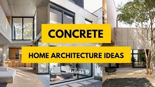 50+ Awesome Concrete Home Architecture Design Ideas