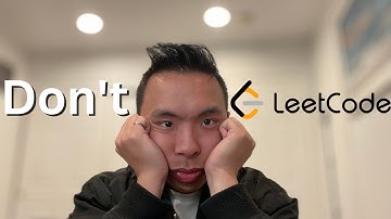 Leetcode was a Waste of My Time (Here
