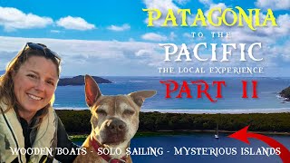 Where No Sailing Channel Has Gone Before  Part 2: More Epic Patagonia Places and People [Ep. 146]