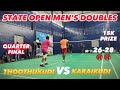 Manirathnam  bala vs siddharth  sathish  tn state open mens doubles  quarter final tirunelveli