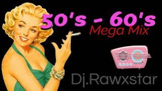 Dj Rawxstar   50's & 60's MegaMix