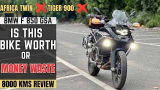 BMW F 850 GSA Long Term (8000 kms) Ownership Review | Is This Best Adventure Bike of India ?