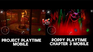 Project Playtime Mobile Tralier Vs Poppy Playtime Chapter 3 Mobile Tralier