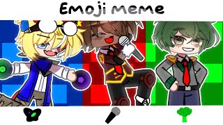 ━「Emoji Meme | Inspired by: @DerpyAly | Ft. Fandoms」━