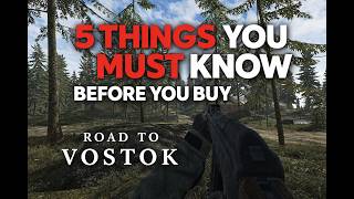 Before You Buy Road to Vostok... 5 Things You Must Know