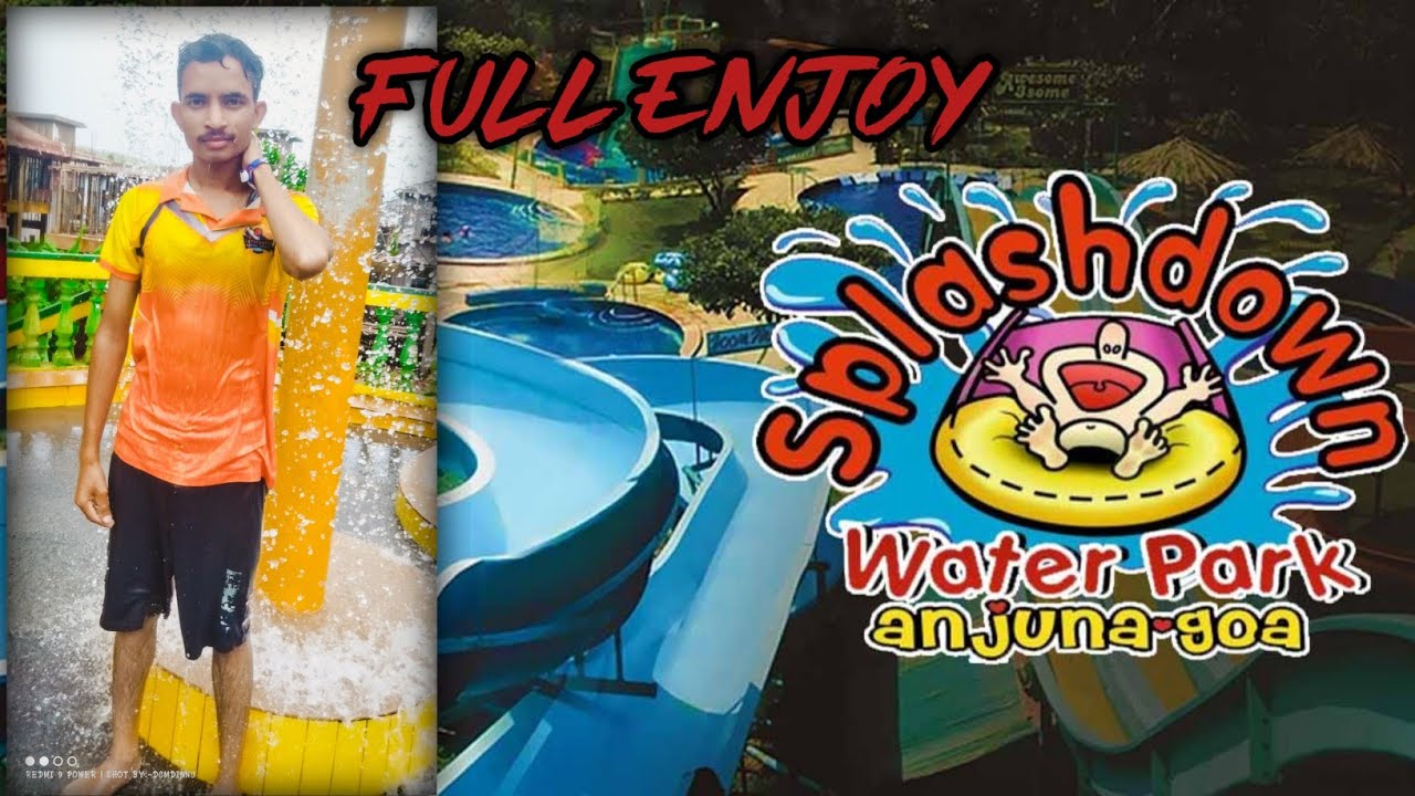 Splashdown Waterpark Anjuna Goa // Pool Party // Enjoy In Water Park YouTube
