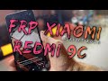 Xiaomi redmi 9c FRP