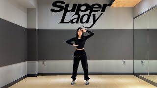 (여자)아이들((G)I-DLE) 'Super Lady' 1인안무 거울모드 Mirrored | Hyoppy