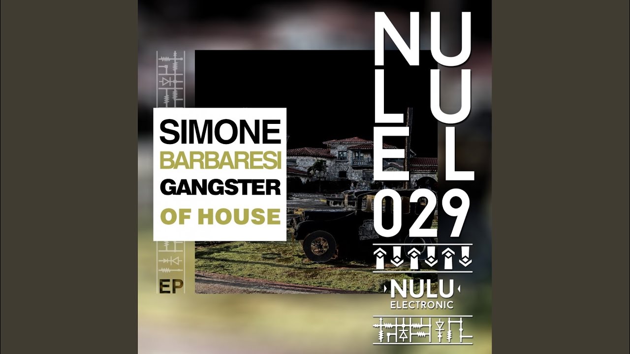 Gangster Of House (Original Mix)
